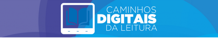Plataforma Caminhos Digitais da Leitura incentiva consumo e produção literária em Salvador