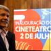 Arte e Cultura: Governo do Estado inaugura o novo CineTeatro 2 de Julho