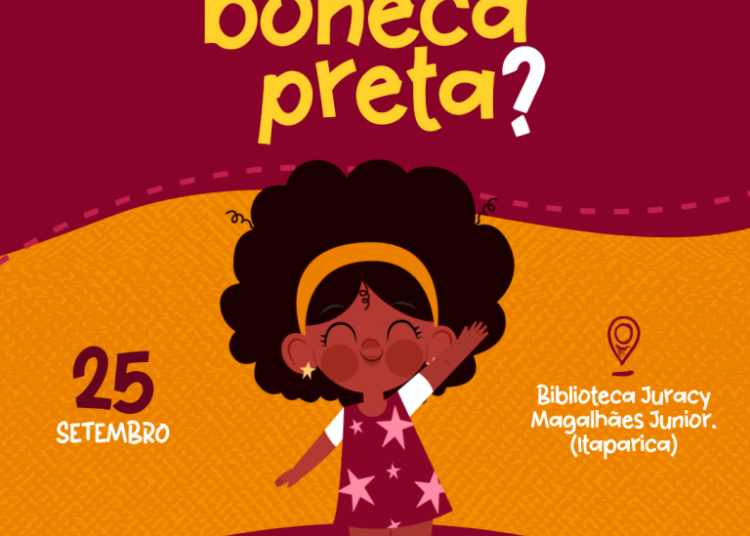 Campanha “Cadê minha Boneca Preta?” promove representatividade e combate ao racismo
