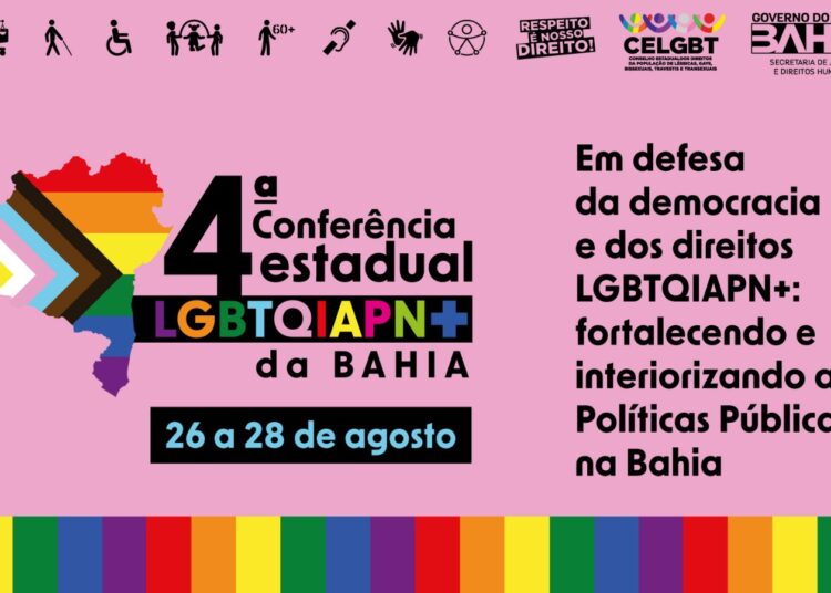 Política: 4ª Conferência Estadual LGBTQIAPN+ da Bahia começa terça-feira (26)