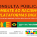 Brasil: Governo Federal lança consulta pública sobre racismo nas plataformas digitais