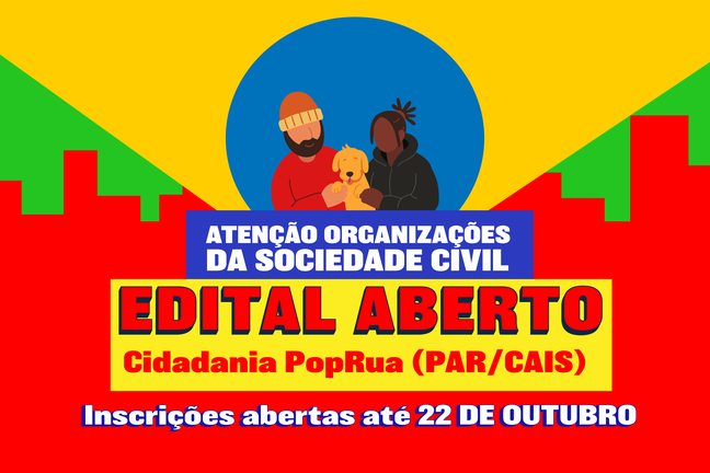 Organizações da Sociedade Civil: Aberta seleção para implementar unidades de apoio à população em situação de rua