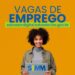 Vagas de emprego pelo SIMM nesta quinta-feira, 16