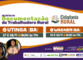 Acesso à documentação: Cidadania Rural garante direitos na Chapada Diamantina com chegada do mutirão em Wagner e Utinga