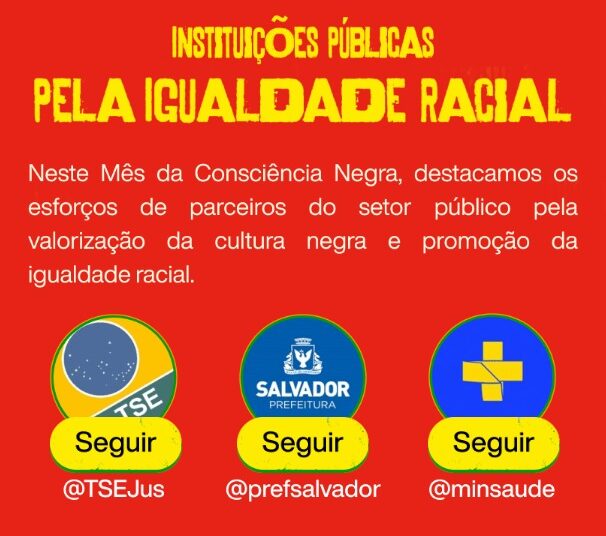 Consciência Negra: Prefeitura de Salvador é a única do país destacada em ação nacional do Kwai
