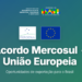 Comércio: Governo do Brasil lança painel para identificar oportunidades de exportação no acordo Mercosul–União Europeia