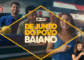 Campanha apresenta resultados e políticas públicas do Governo do Brasil na Bahia desde janeiro de 2023