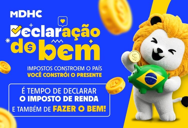 Governo Federal: Campanha Declaração do Bem incentiva destinação do Imposto de Renda a políticas públicas para crianças, adolescentes e idosos