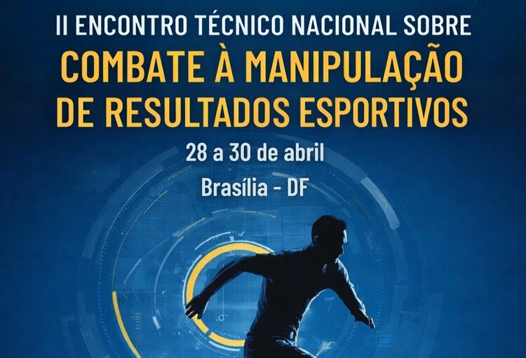 Estratégia: Governo do Brasil consolida ofensiva inédita contra a manipulação de resultados esportivos