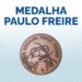 Brasil: Inscrições para a Medalha Paulo Freire são prorrogadas até 6 de maio