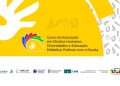 Educação: Inscrições abertas para curso gratuito com foco em práticas em Direitos Humanos, Diversidades e Educação Midiática