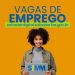 Simm oferece 392 vagas para esta segunda-feira (29)
