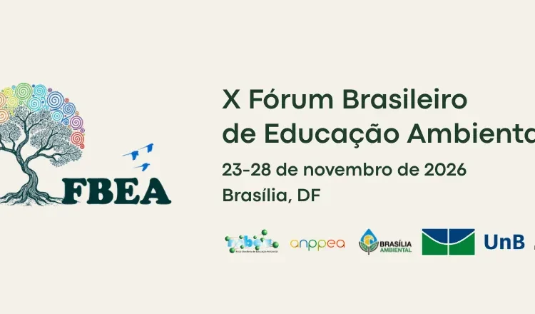 Justiça climática: Termina no dia 30 de setembro o prazo para inscrição de trabalhos para o 10º Fórum Brasileiro de Educação Ambiental