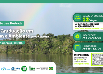 Seleção: Mestrado em Clima e Ambiente do Inpa recebe inscrições até 09 de novembro