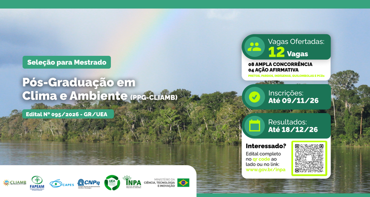 Seleção: Mestrado em Clima e Ambiente do Inpa recebe inscrições até 09 de novembro